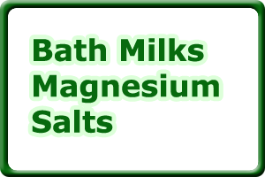 Bath Milks Magnesium Salts